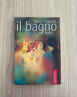 Il bagno – Yoko Tawada - Letteratura Giapponese