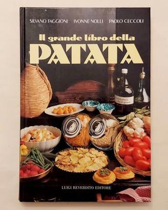 Il grande libro della patata vari autori 1°Ed.1989
