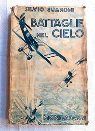 Testo d'epoca fascista “BATTAGLIE NEL CIELO” 1934