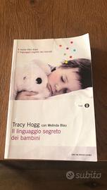 Il linguaggio segreto dei bambini. 1-3 anni