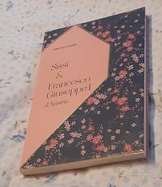 Sissi & Franz Amori Eterni Libro 