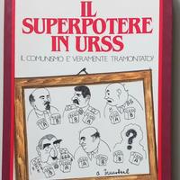 IL SUPERPOTERE IN URSS ALEKSANDR ZINOV'EV