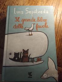 Luis Sepulveda il grande libro delle favole