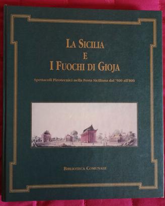 La Sicilia e i Fuochi di Gioja