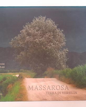 MASSAROSA Terra di Versilia - A.Pelosini/A.Lini