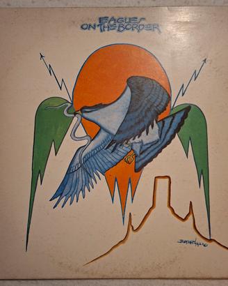Vinile degli Eagles "On the Border"