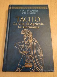 Tacito: LA VITA DI AGRICOLA e LA GERMANIA