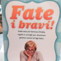 Libro "Fate i bravi" di Lucia Rizzi