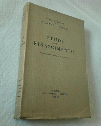 Studi sul Rinascimento Giovanni Gentile Sansoni Ed