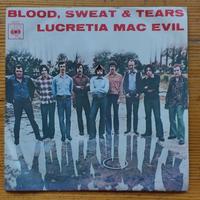 BLOOD, SWEAT & TEARS "Lucretia Mac Evil"