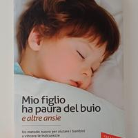 Lise Bartoli Mio figlio ha paura del buio e altre 