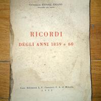 'RICORDI DEGLI ANNI 1859 e 60' - Libro antico 1932