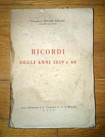 'RICORDI DEGLI ANNI 1859 e 60' - Libro antico 1932