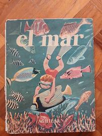 Libro edizione originale spagnolo El mar 1960