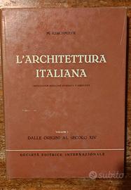 Kirchmayr: L'Architettura italiana, Vol I