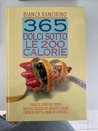 Libro 365 Dolci Sotto le 200 Calorie Bianca Ramori