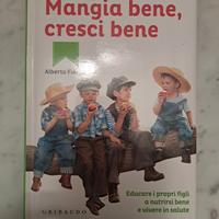 Alberto Fiorito Mangia Bene Cresci Bene  Libro did