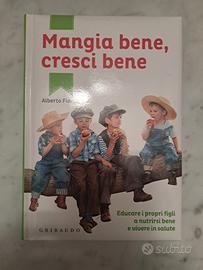 Alberto Fiorito Mangia Bene Cresci Bene  Libro did
