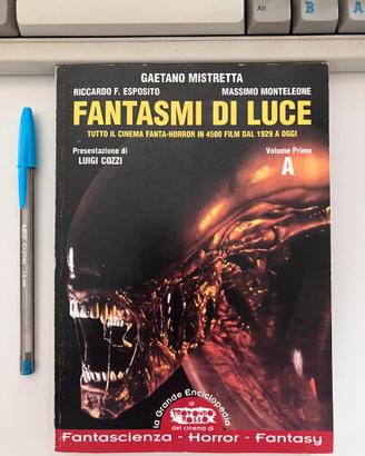Fantasmi di luce - Volume Primo - A