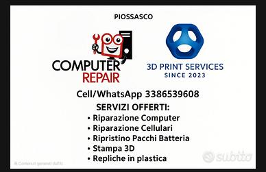 Riparazione Computer,  pacchi batteria, stampe 3D