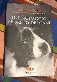 Il linguaggio segreto dei cani - Graeme Sims