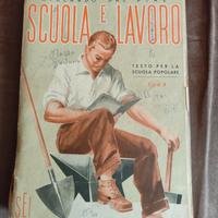 Scuola e lavoro. Testo per la scuola popolare