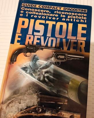 libro Pistole e Revolver