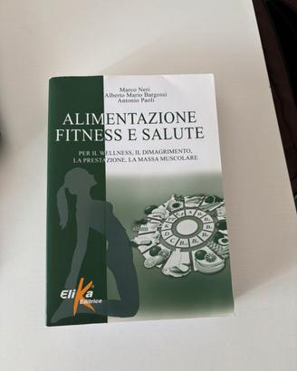 Libro - Alimentazione fitness e salute - M. Neri