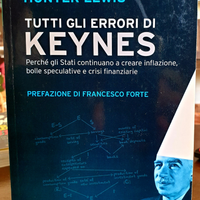 Tutti gli errori di Keynes. Hunter Lewis