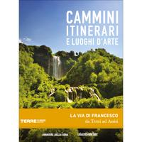 La Via di Francesco da Terni ad Assisi