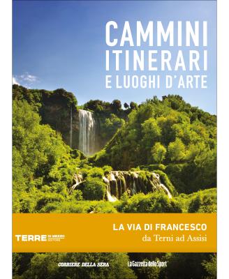 La Via di Francesco da Terni ad Assisi