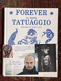 Forever Il nuovo tatuaggio Rizzoli Nicolai Lilin
