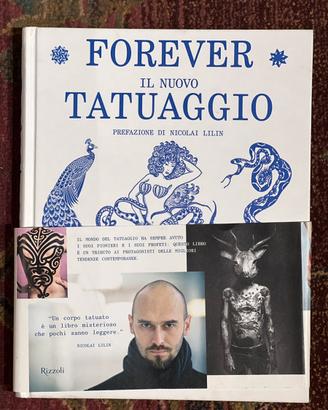 Forever Il nuovo tatuaggio Rizzoli Nicolai Lilin