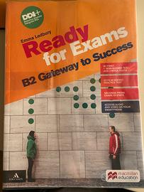 B2 Gateway to success + Ready for Exams