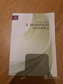 Libro Il Monopolio Naturale Antonella Laino
