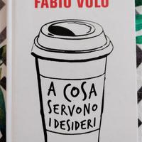 A cosa servono i Desideri Fabio Volo