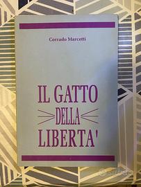 Il gatto della libertà - Marcetti