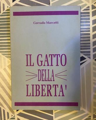 Il gatto della libertà - Marcetti