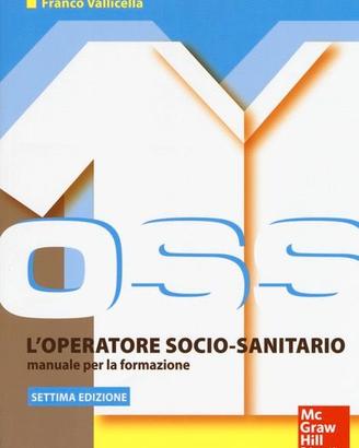 L' operatore socio sanitario. Manuale per la forma