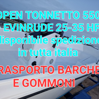 Open tonnetto + evinrude 25 + trasporto barca