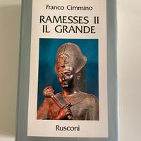 Ramesses II-Il Grande-F. Cimmino -Rusconi MI-1984