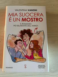 Mia suocera è un mostro - Valentina Vanzini