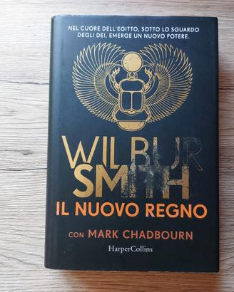 WILBUR SMITH  - IL NUOVO REGNO