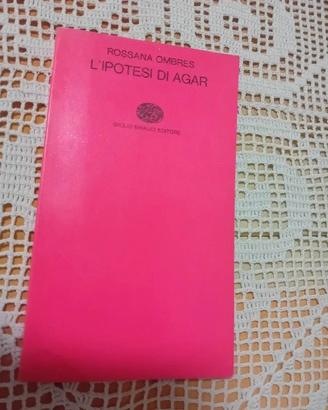 Rossana Ombres - L’ipotesi di Agar - Einaudi 1968
