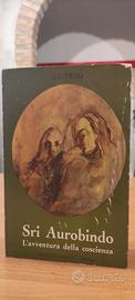 Sri Aurobindo L'avventura Della Coscienza - Ed.Gal