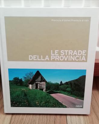 Libro fotografico "Le strade della provincia"