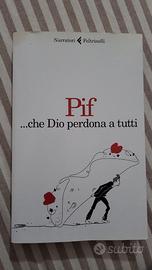 Libro "...che Dio perdona tutti" Pif Feltrinelli