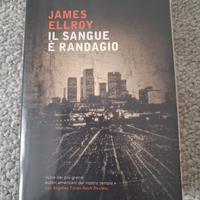 James Ellroy - Il sangue è randagio