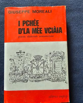 I Pchèe d'la mée vciàia- Giuseppe Moreali 1°ed. 72