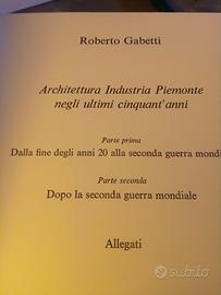 Gabetti, Avigdor- Architettura Industria Piemonte 